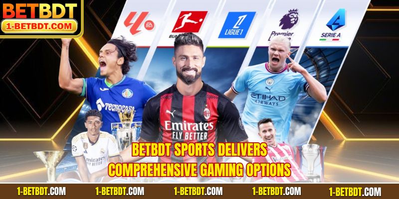 BETBDT Sports delivers comprehensive gaming options