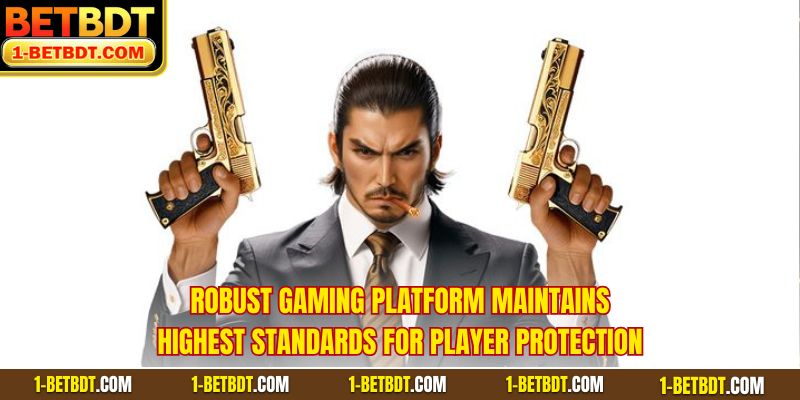 Robust gaming platform maintains highest standards for player protection
