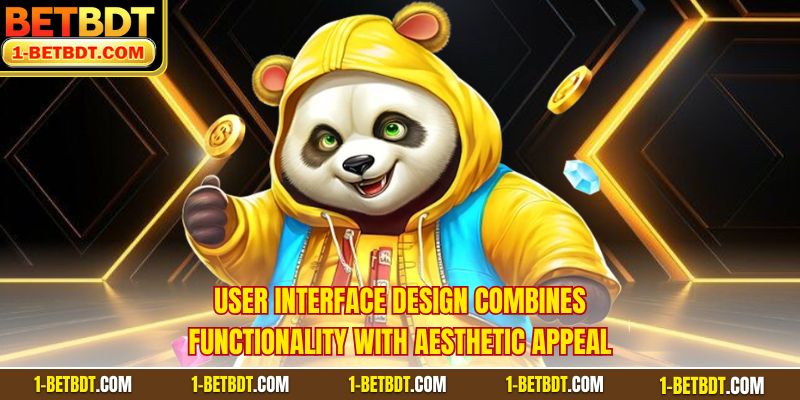 User interface design combines functionality with aesthetic appeal