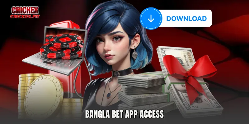 Bangla Bet App Access
