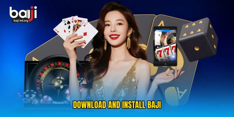Download and Install Baji