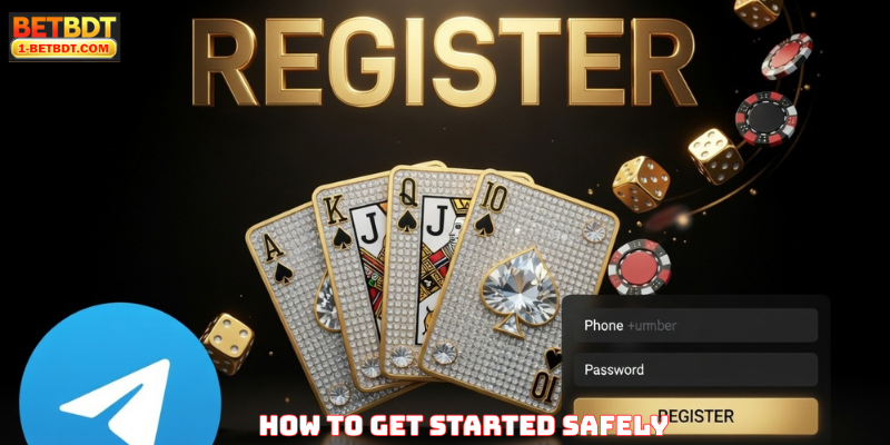 How to Get Started Safely